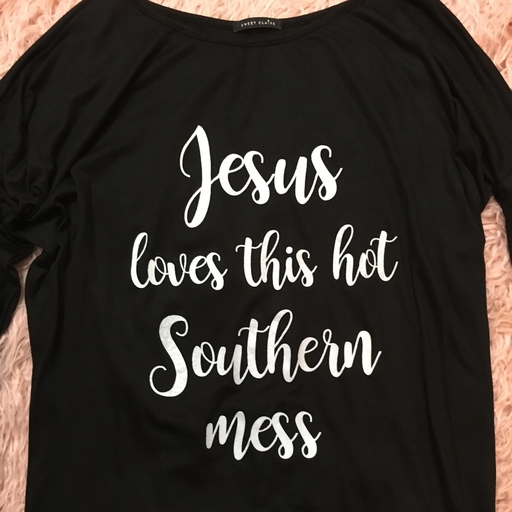 Jesus Loves this Hot Southern Mess